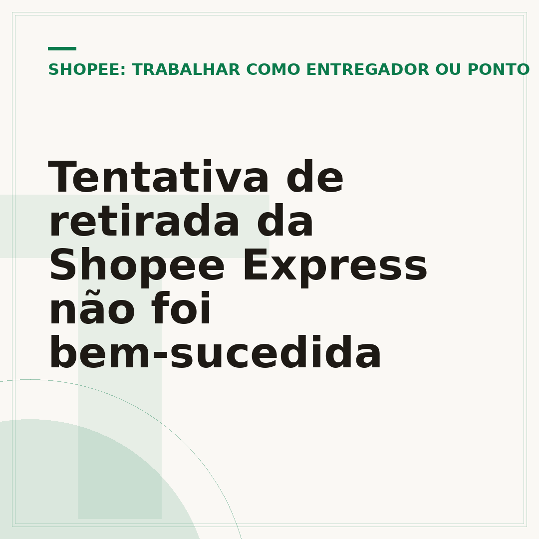 Tentativa de retirada da Shopee Express não foi bem-sucedida