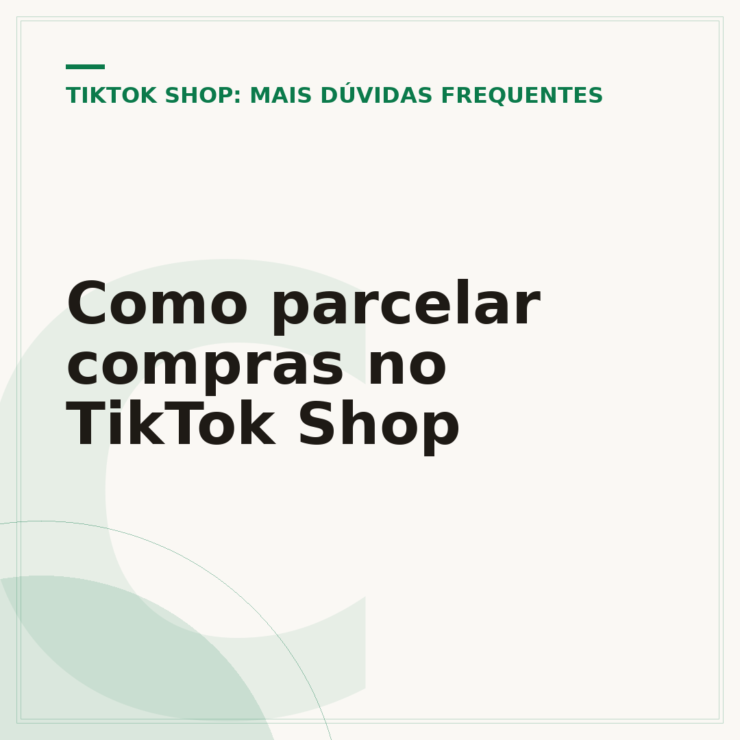 Como parcelar compras no TikTok Shop