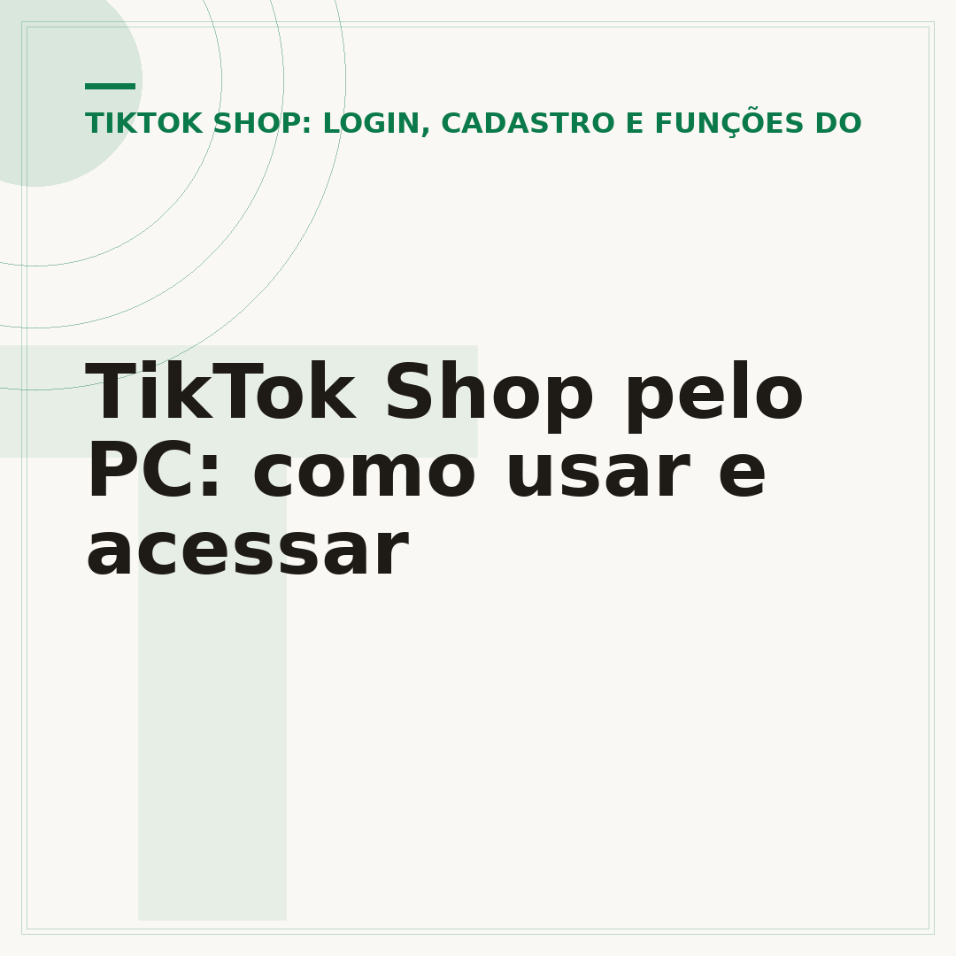 TikTok Shop pelo PC: como usar e acessar