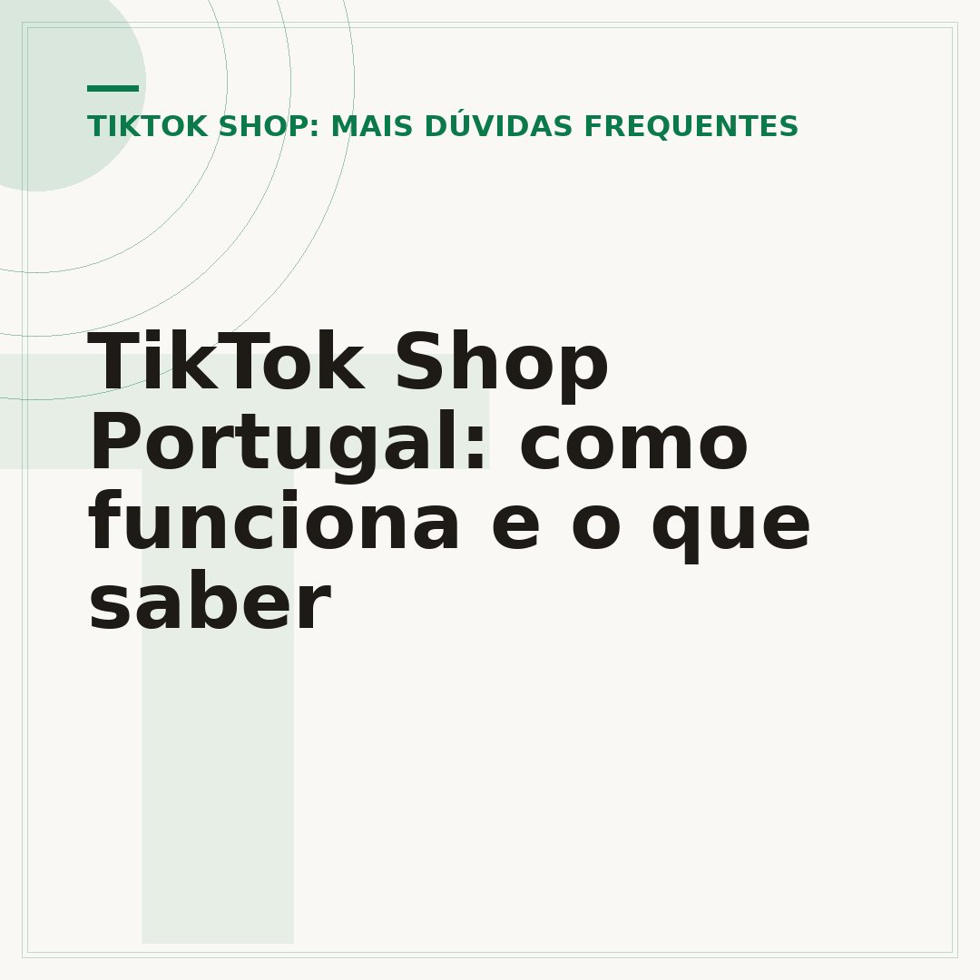 TikTok Shop Portugal: como funciona e o que saber