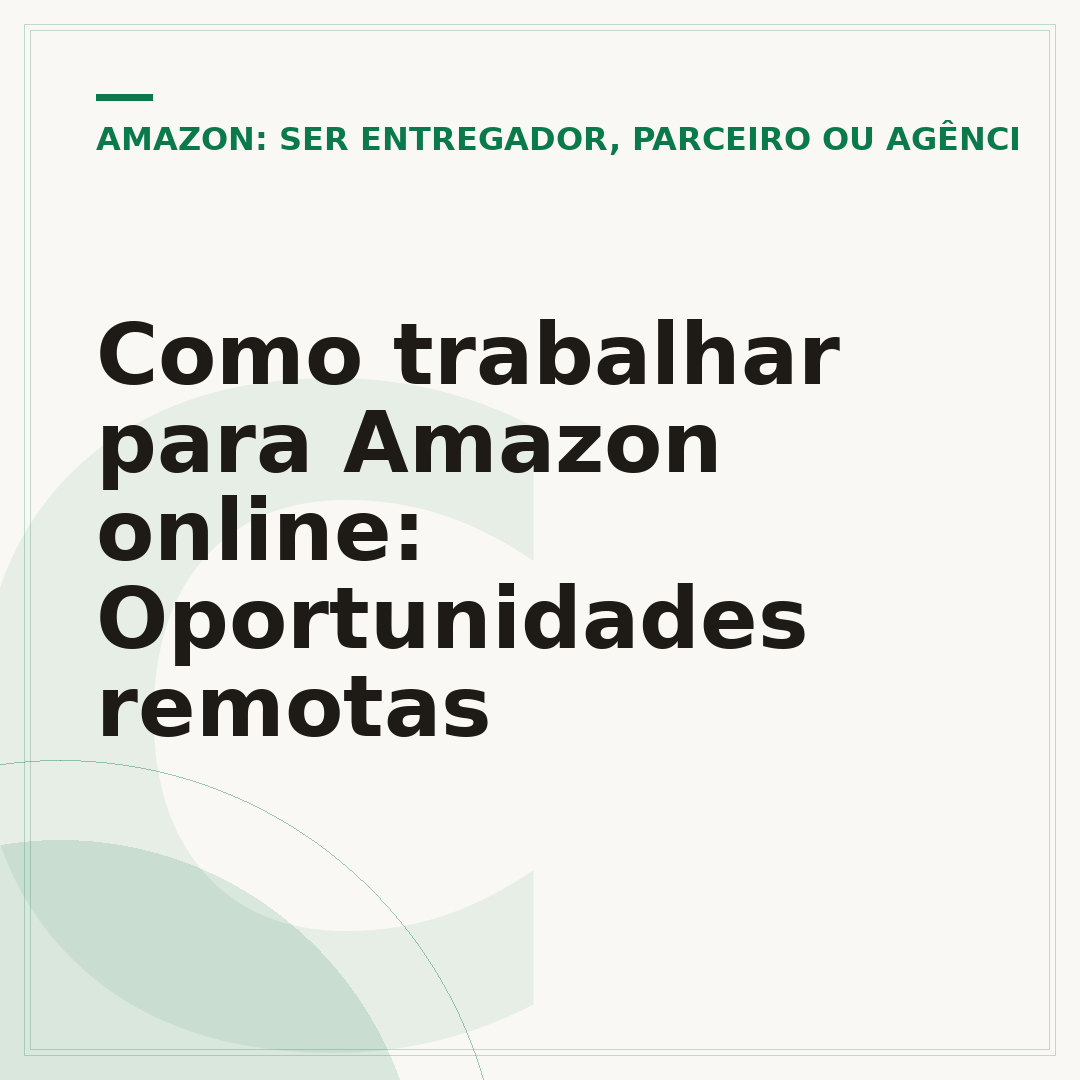 Como trabalhar para Amazon online: Oportunidades remotas