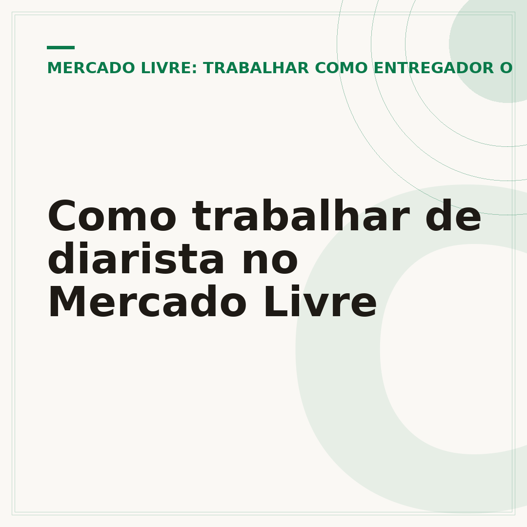 Como trabalhar de diarista no Mercado Livre