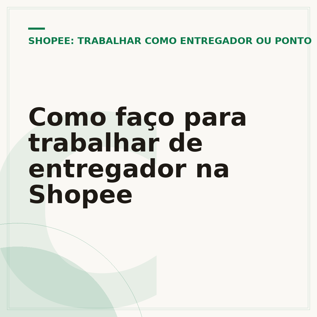 Como faço para trabalhar de entregador na Shopee