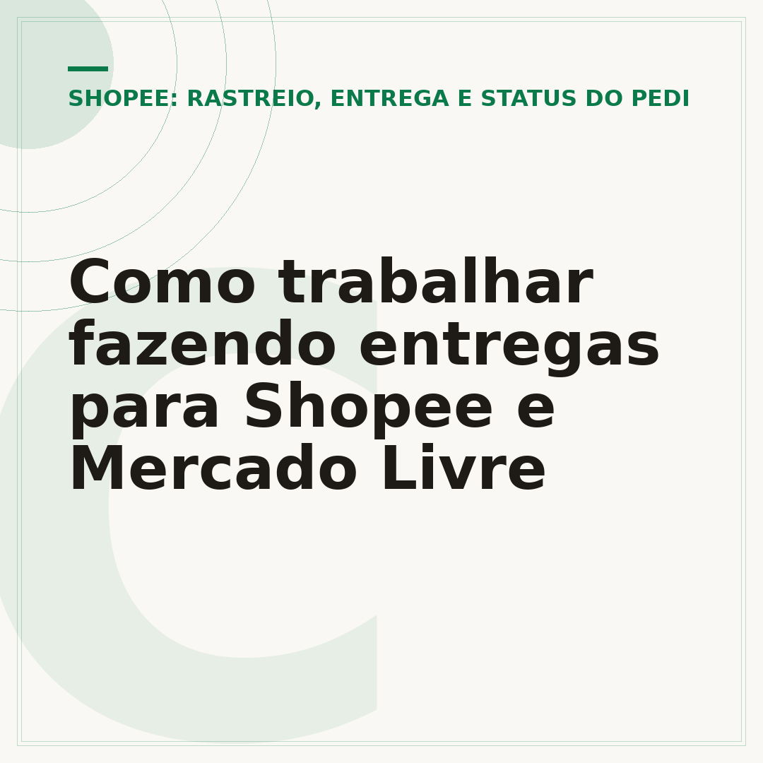 Como trabalhar fazendo entregas para Shopee e Mercado Livre