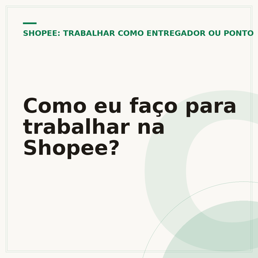 Como eu faço para trabalhar na Shopee?