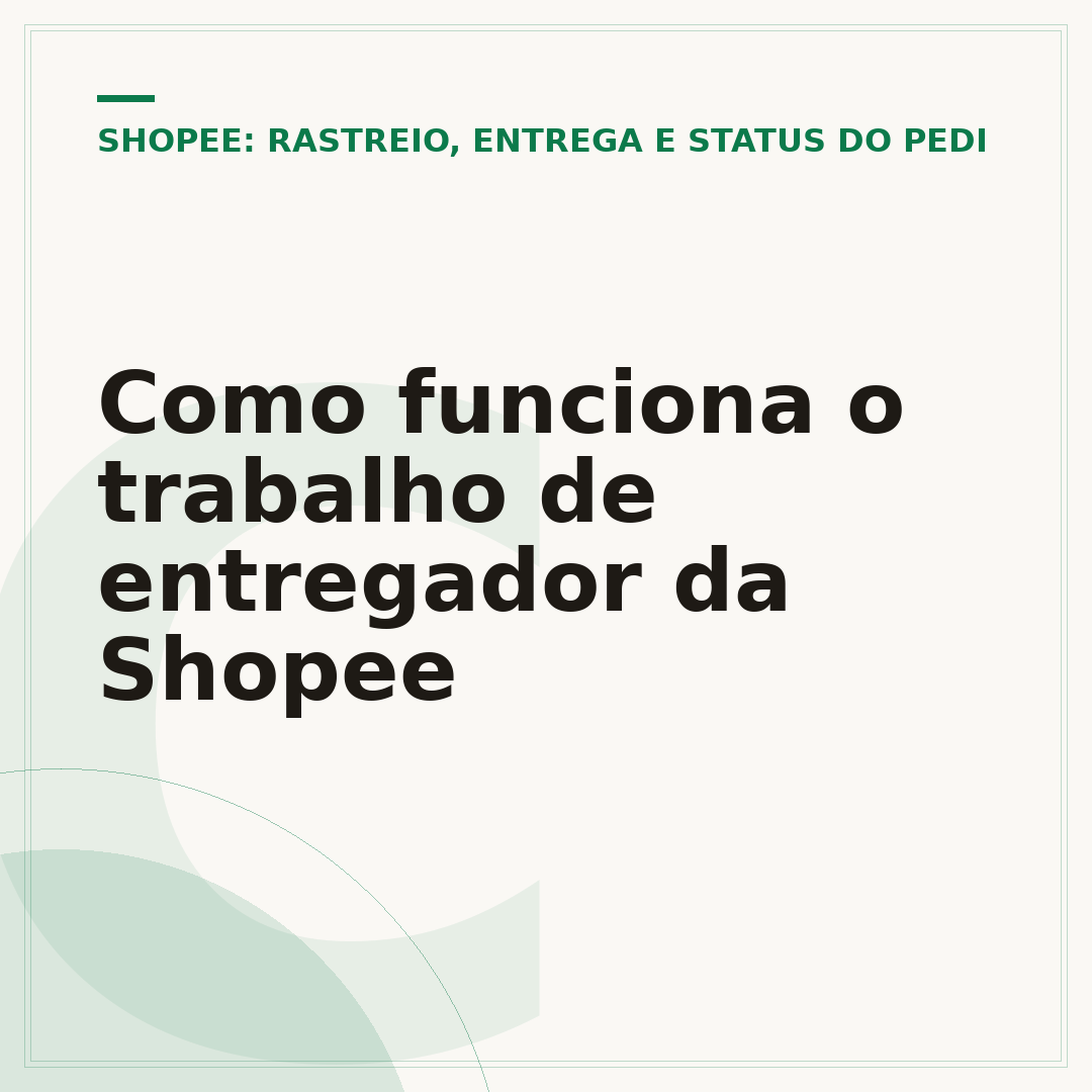 Como funciona o trabalho de entregador da Shopee
