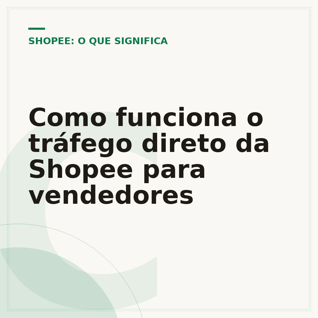 Como funciona o tráfego direto da Shopee para vendedores