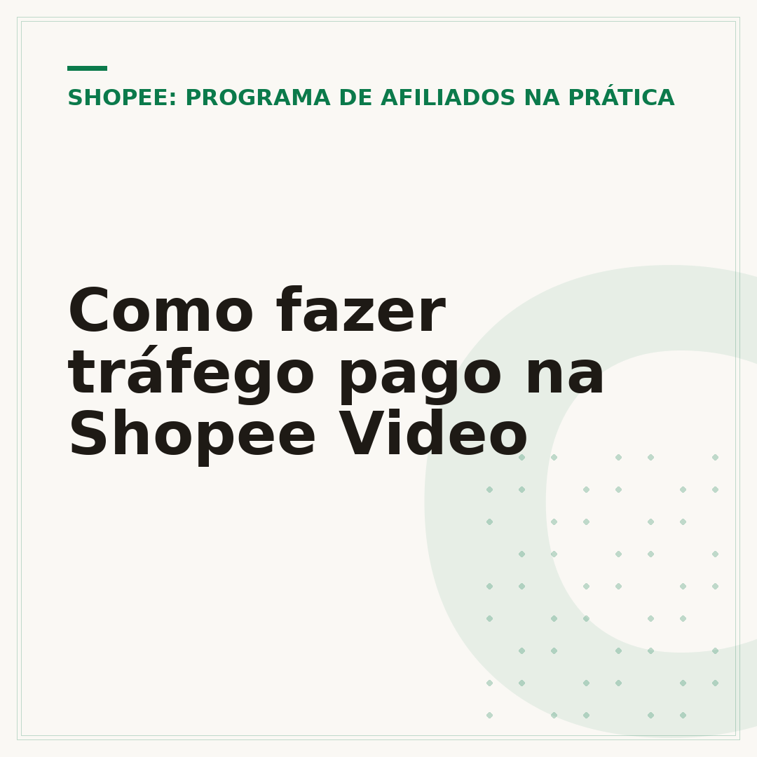 Como fazer tráfego pago na Shopee Video
