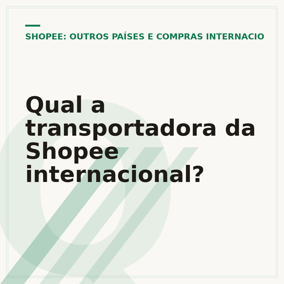 Qual a transportadora da Shopee internacional?