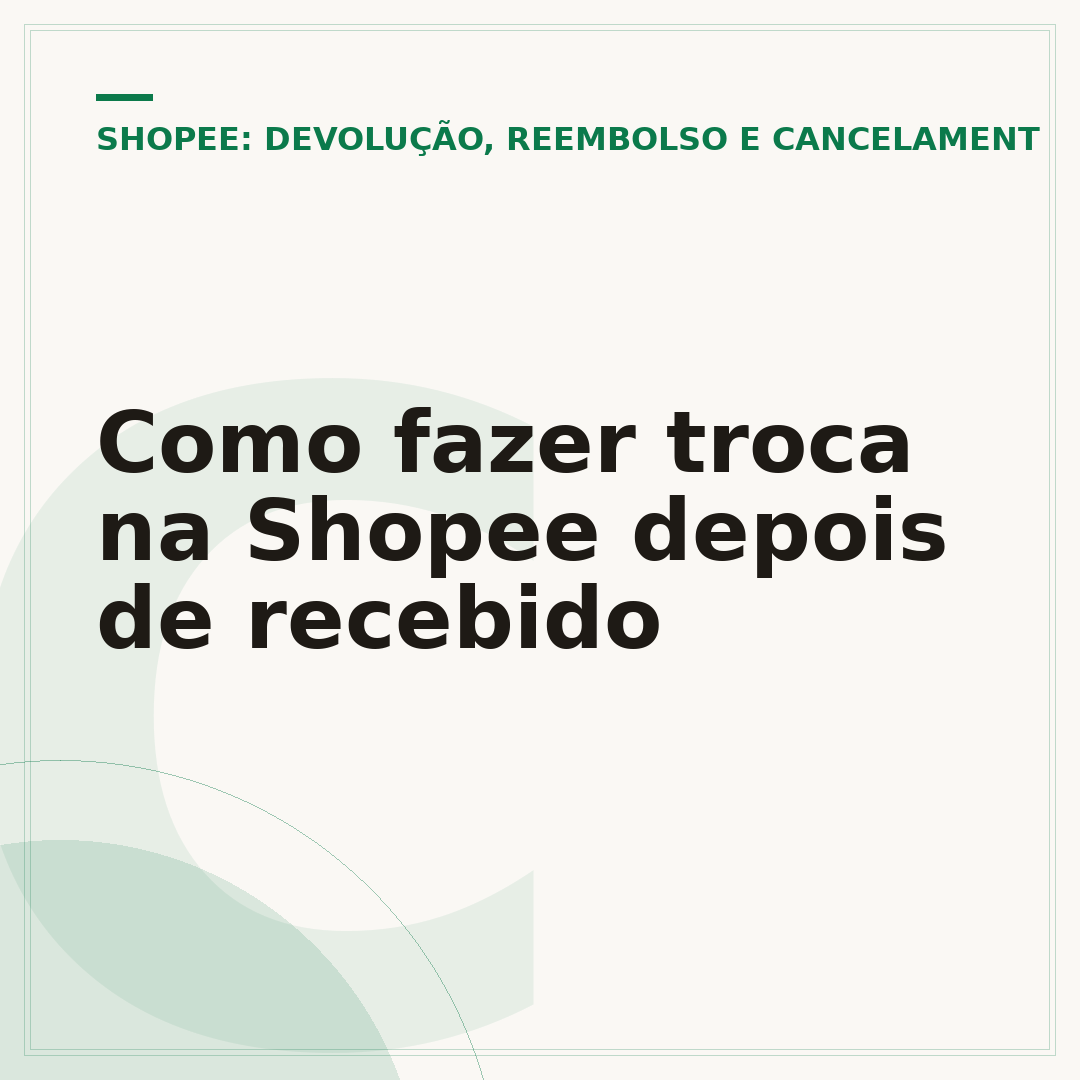 Como fazer troca na Shopee depois de recebido