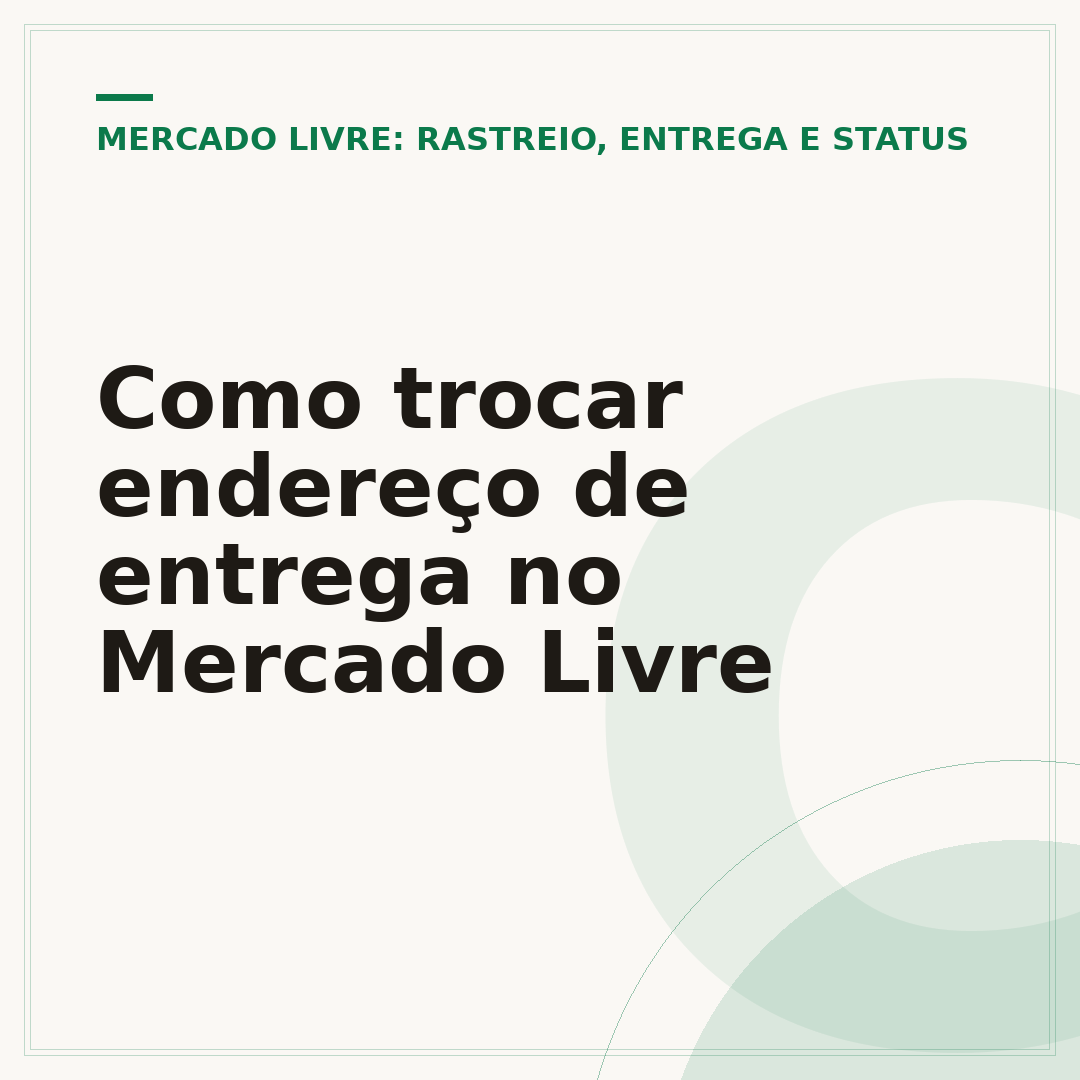 Como trocar endereço de entrega no Mercado Livre