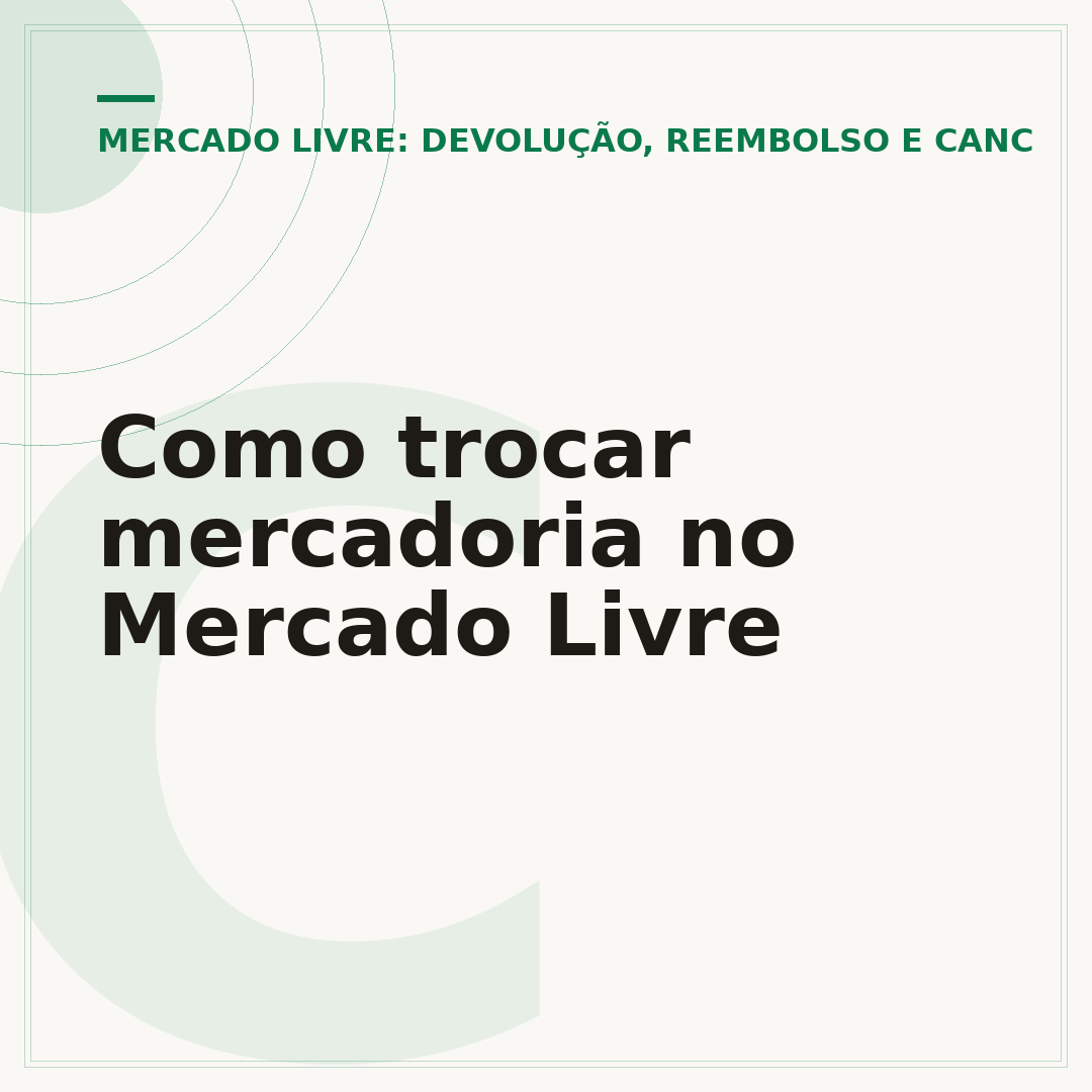Como trocar mercadoria no Mercado Livre