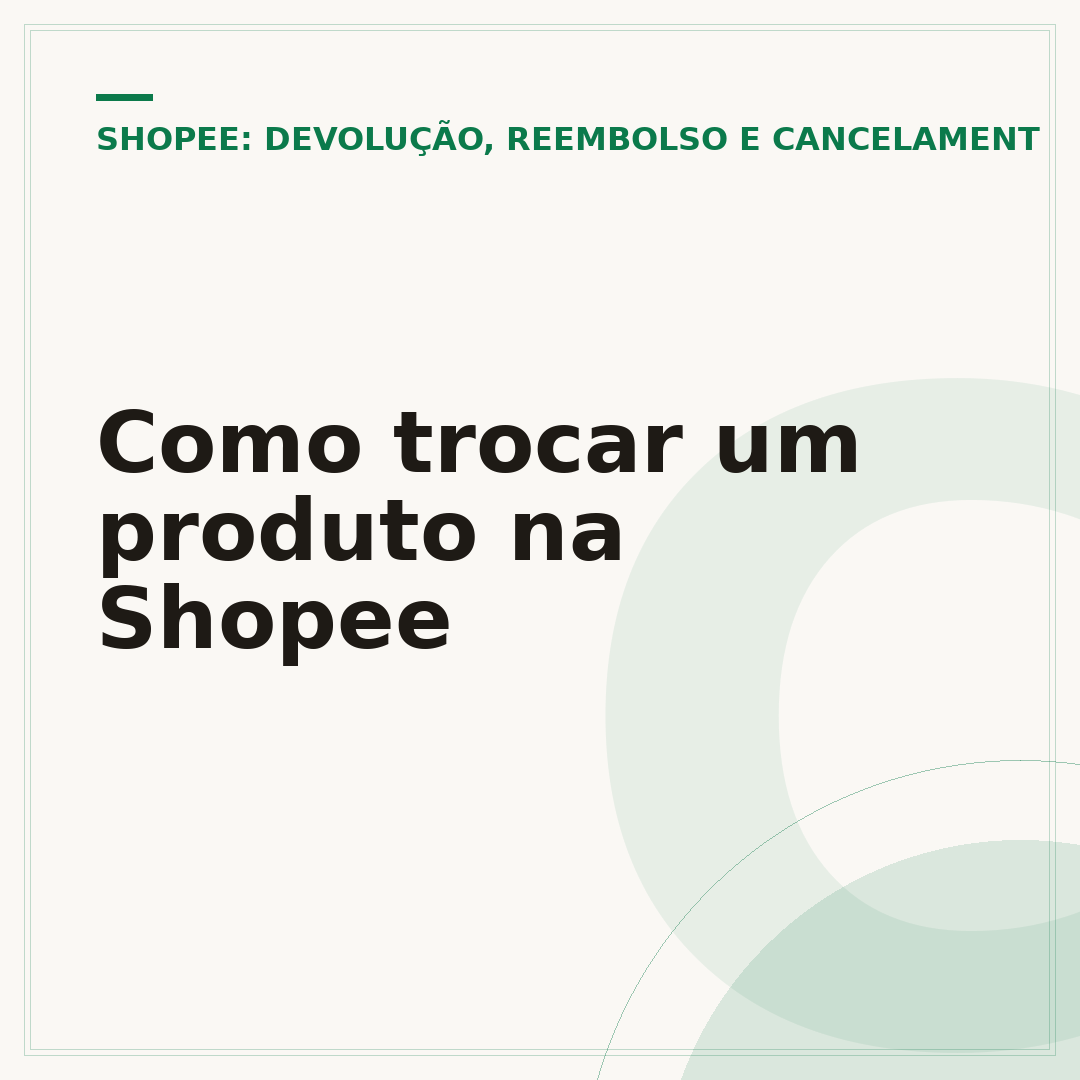 Como trocar um produto na Shopee