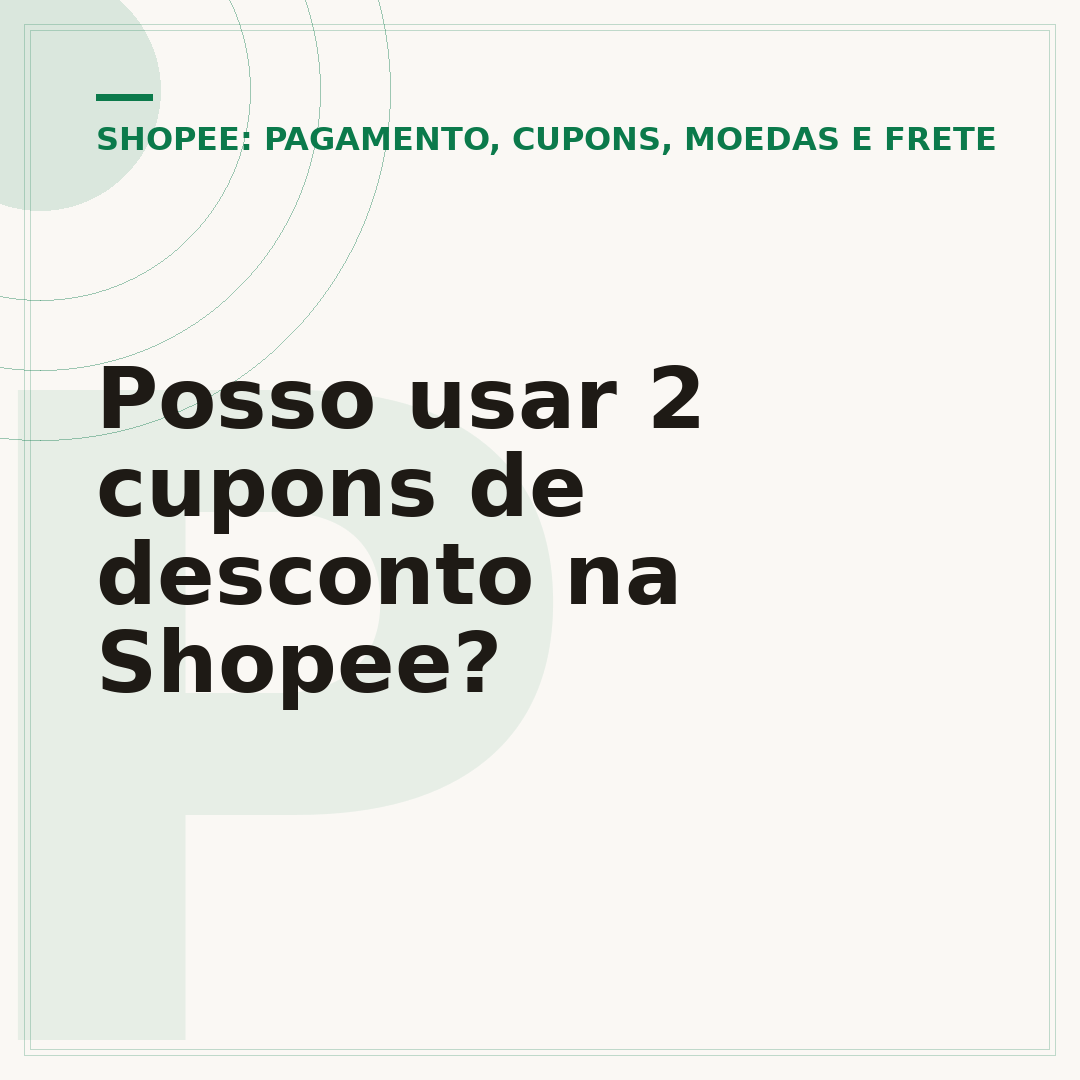 Posso usar 2 cupons de desconto na Shopee?