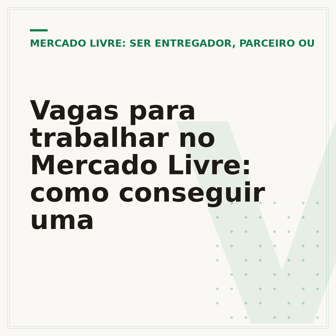 Vagas para trabalhar no Mercado Livre: como conseguir uma