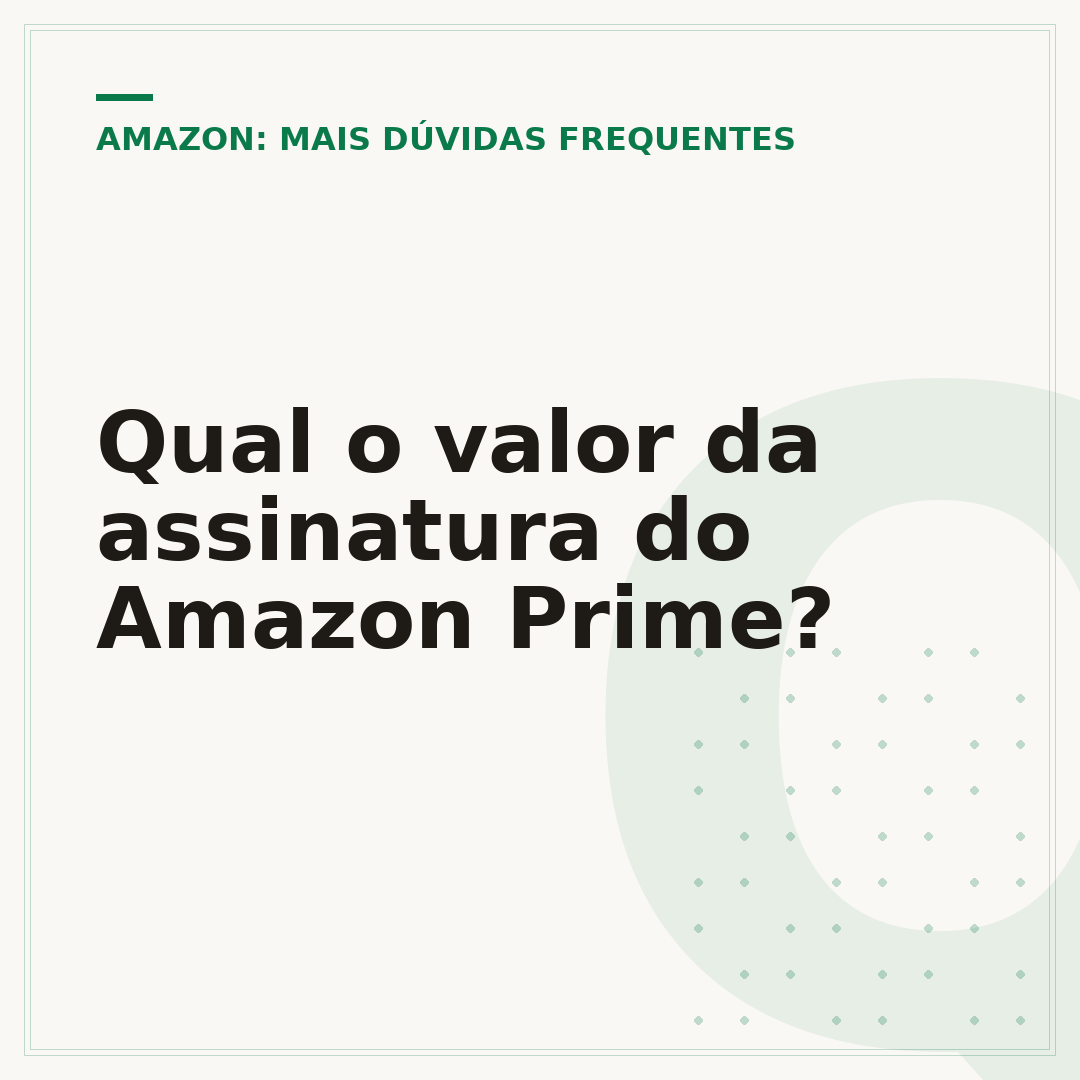 Qual o valor da assinatura do Amazon Prime?
