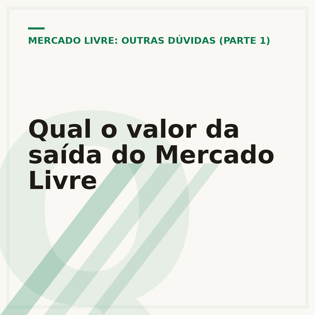 Qual o valor da saída do Mercado Livre