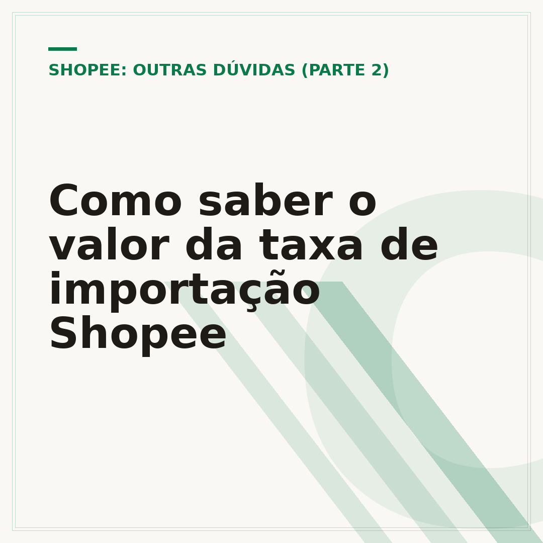 Como saber o valor da taxa de importação Shopee
