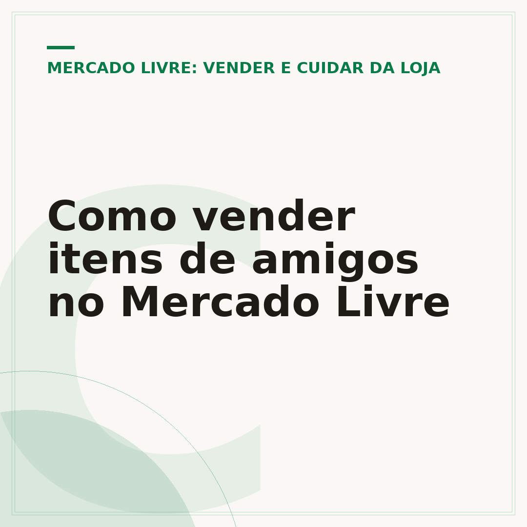 Como vender itens de amigos no Mercado Livre