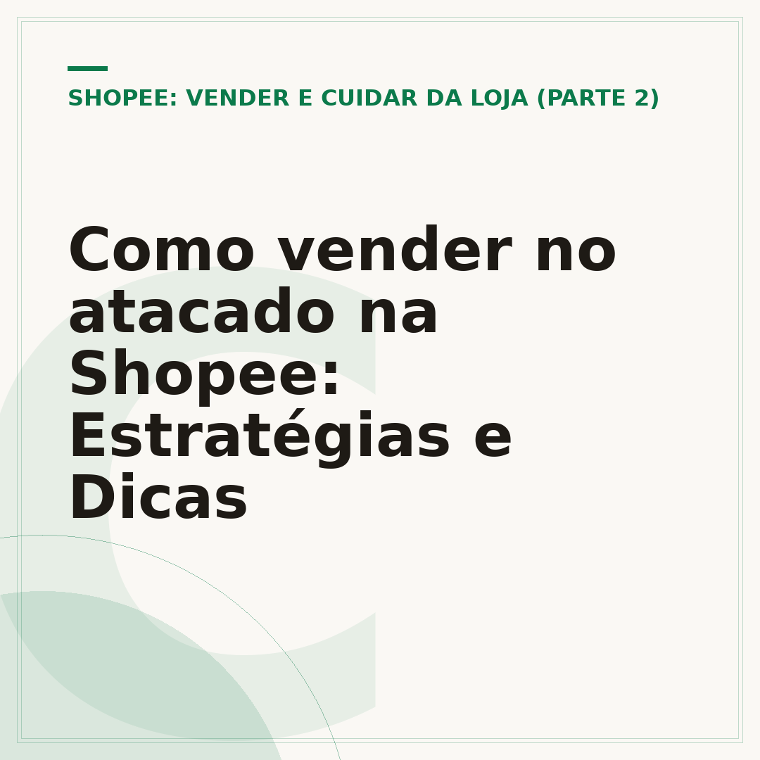 Como vender no atacado na Shopee: Estratégias e Dicas