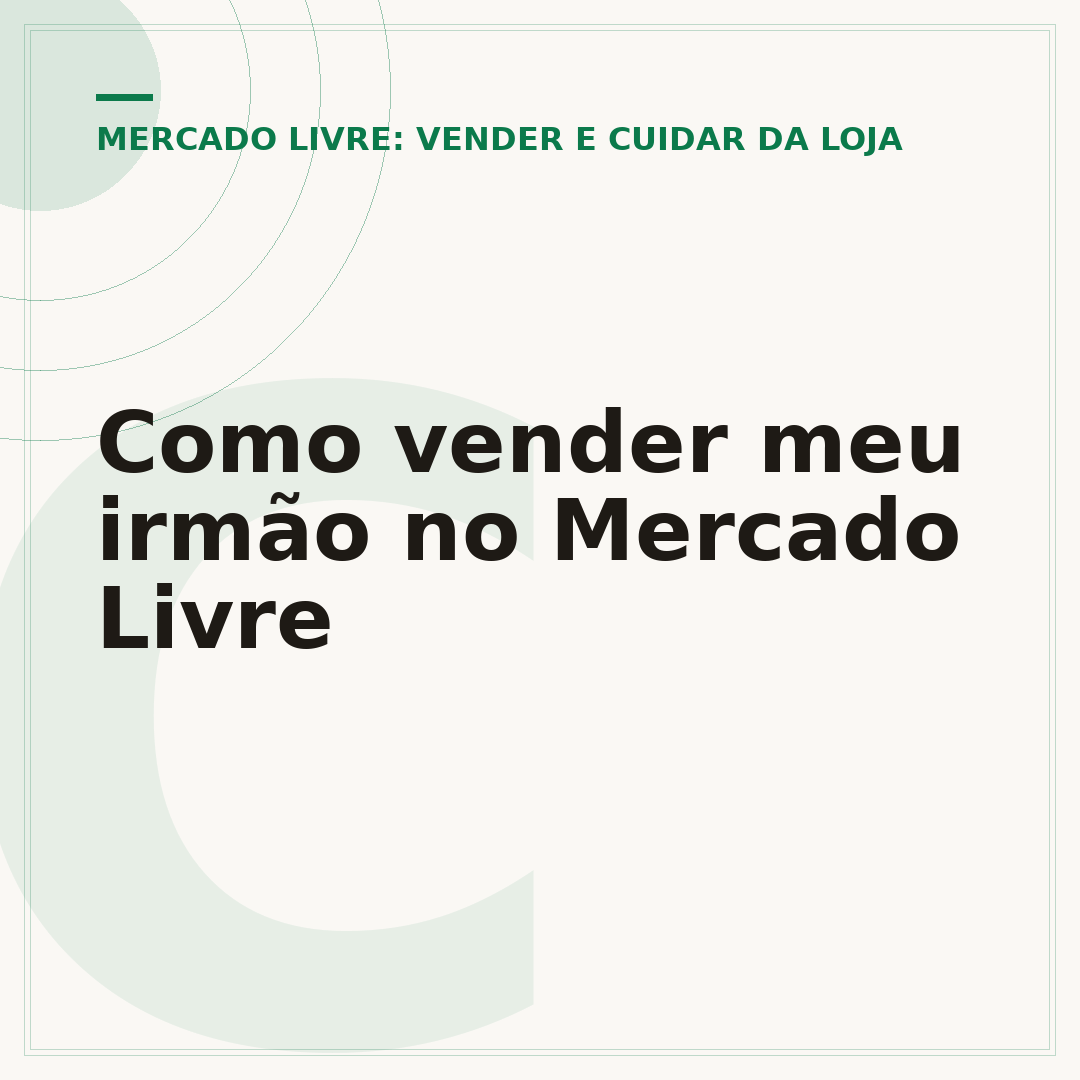 Como vender meu irmão no Mercado Livre