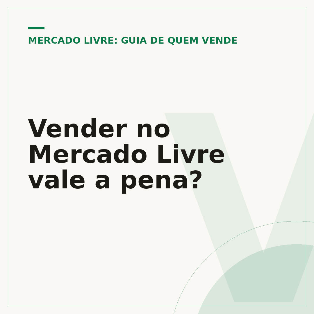 Vender no Mercado Livre vale a pena?