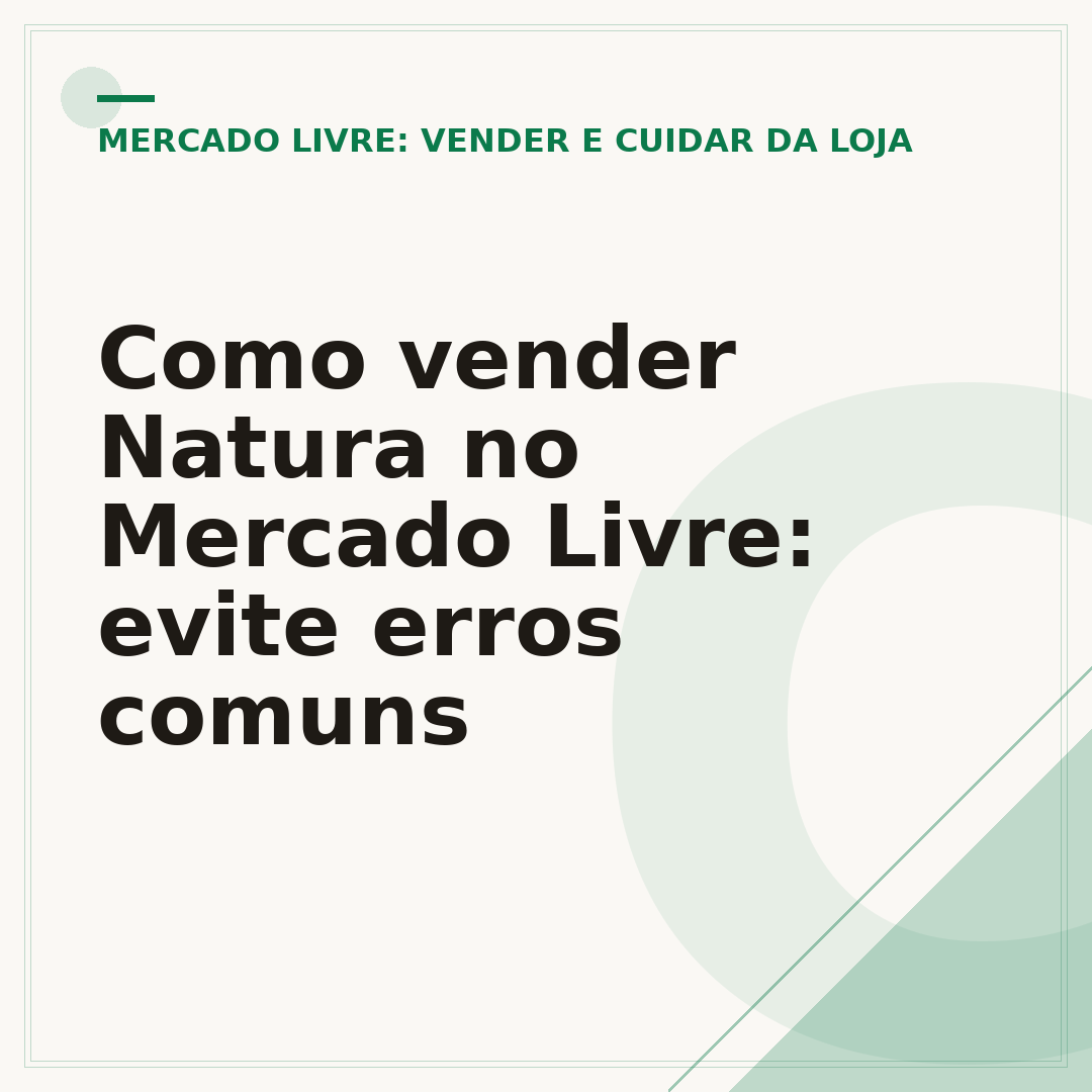 Como vender Natura no Mercado Livre: evite erros comuns