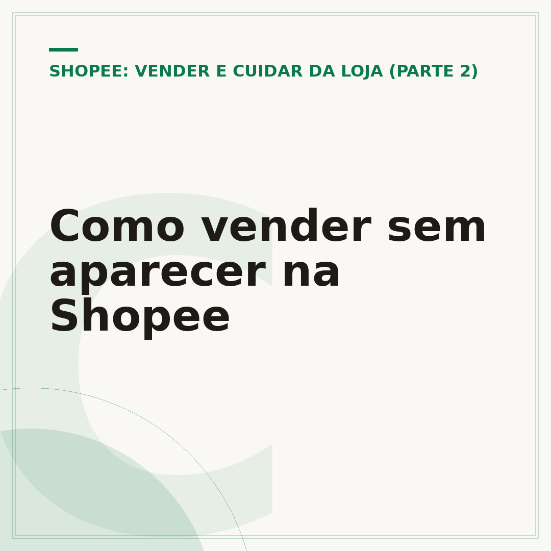 Como vender sem aparecer na Shopee