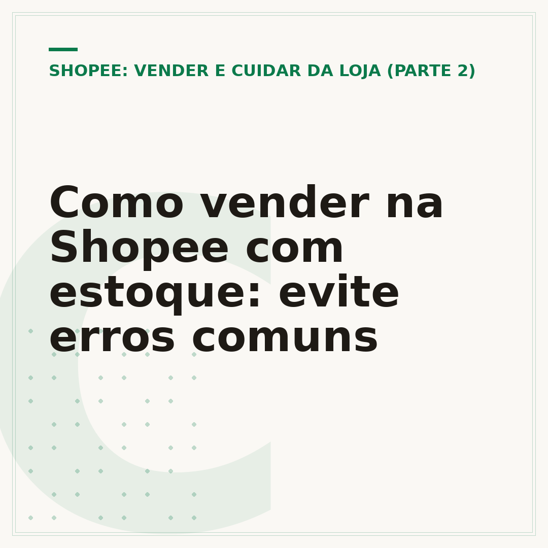 Como vender na Shopee com estoque: evite erros comuns