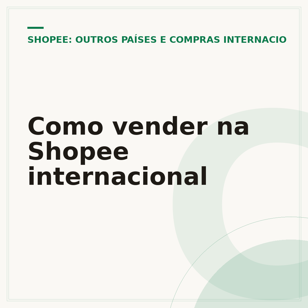 Como vender na Shopee internacional