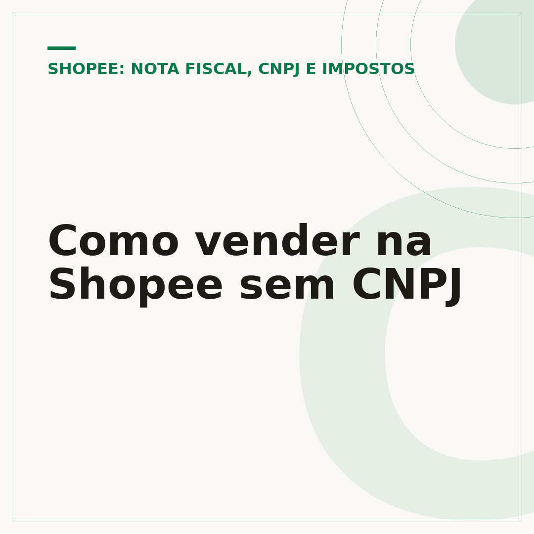 Como vender na Shopee sem CNPJ