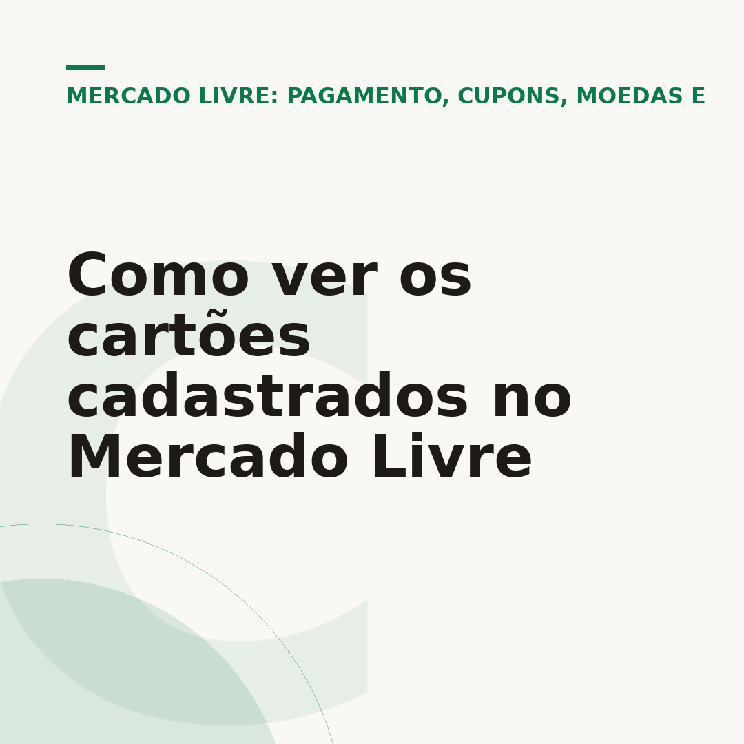 Como ver os cartões cadastrados no Mercado Livre
