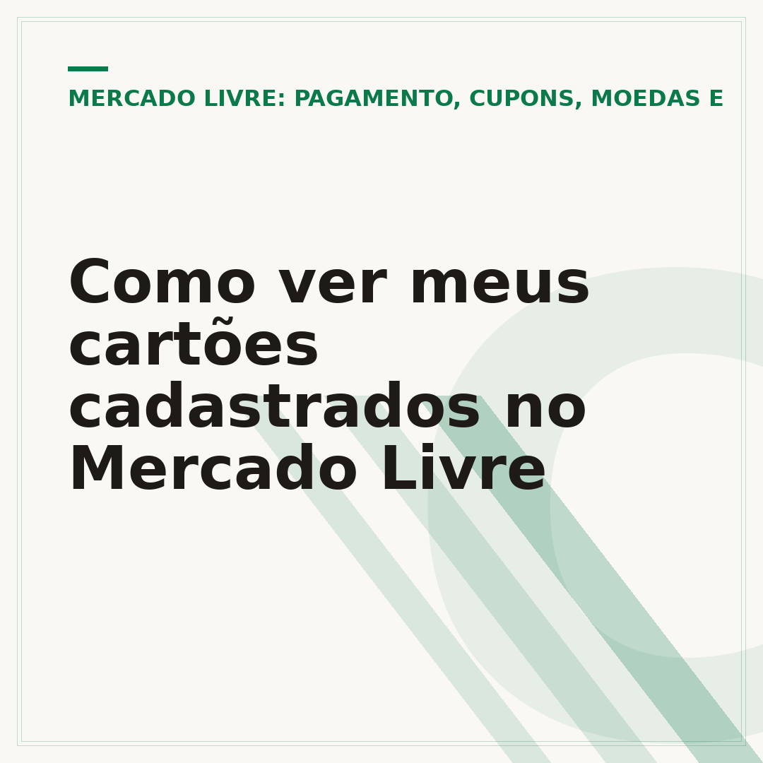 Como ver meus cartões cadastrados no Mercado Livre