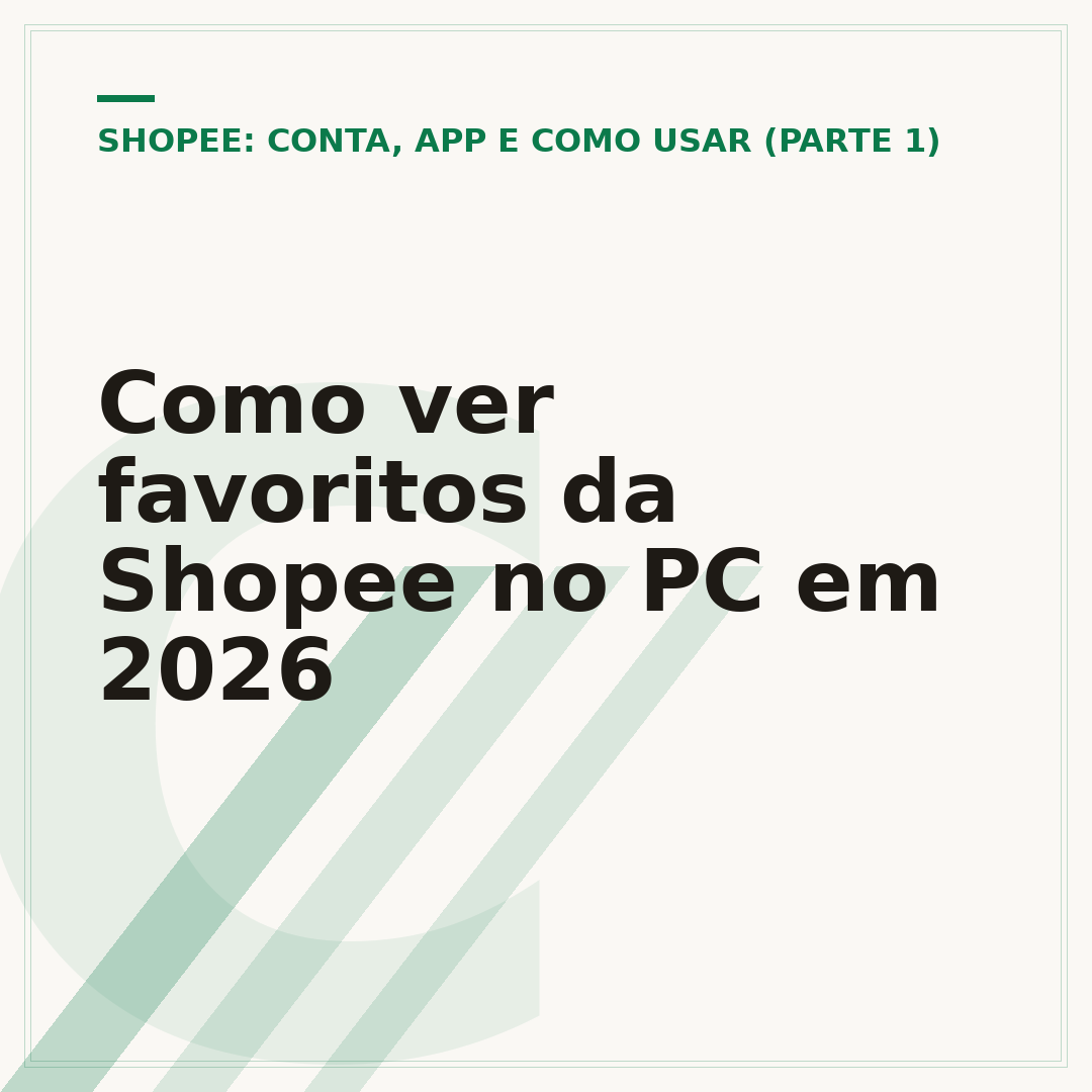 Como ver favoritos da Shopee no PC em 2026