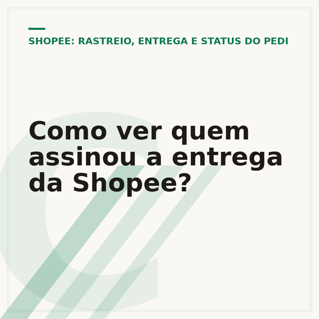 Como ver quem assinou a entrega da Shopee?