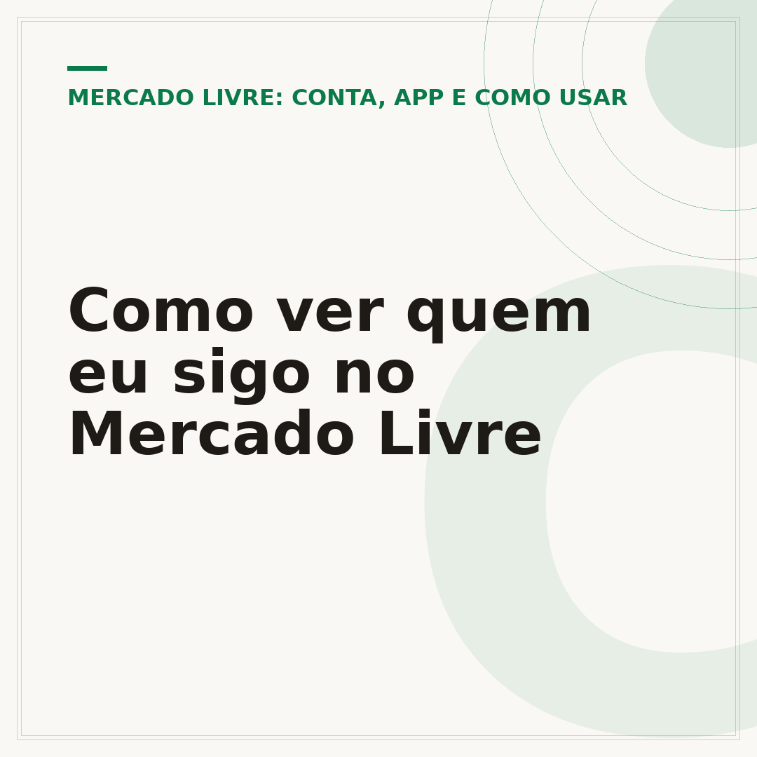 Como ver quem eu sigo no Mercado Livre