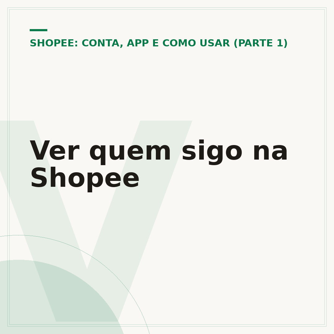 Ver quem sigo na Shopee