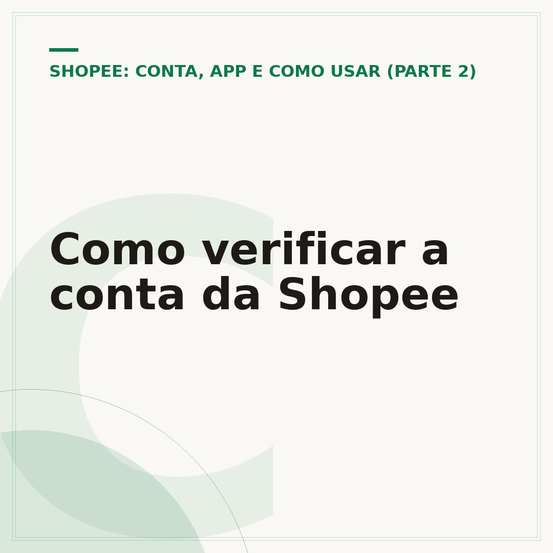 Como verificar a conta da Shopee