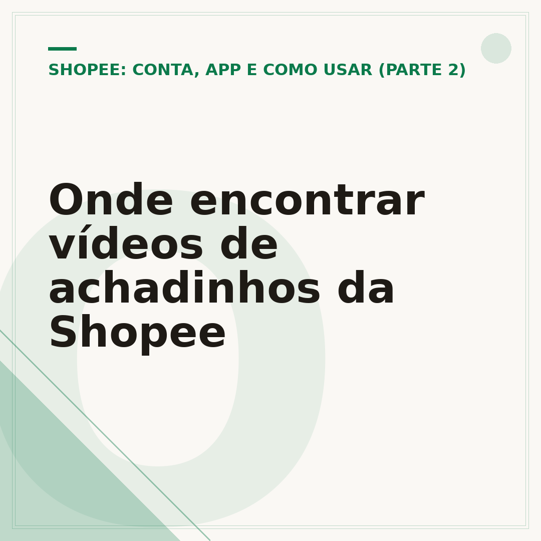 Onde encontrar vídeos de achadinhos da Shopee