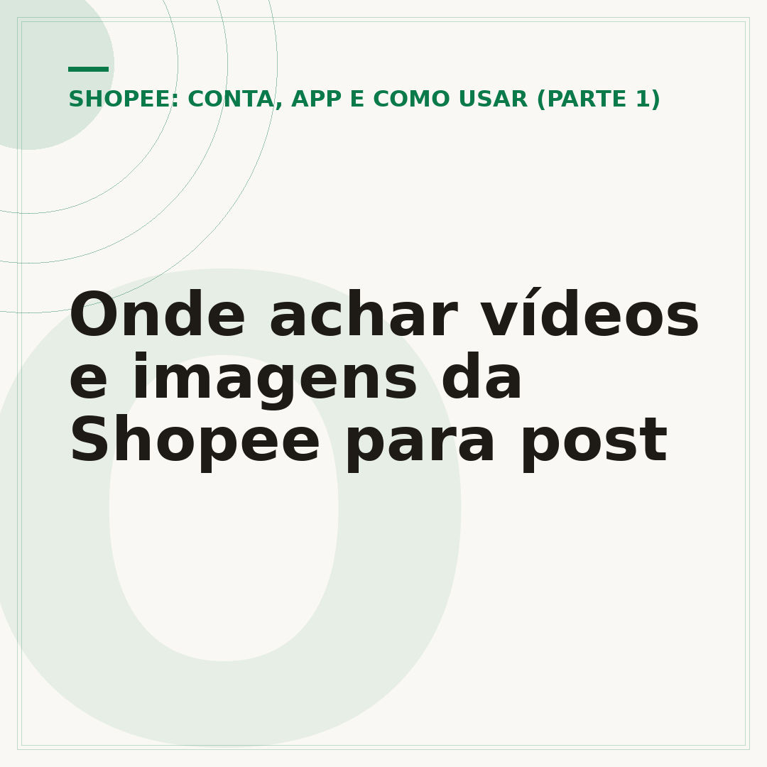 Onde achar vídeos e imagens da Shopee para post