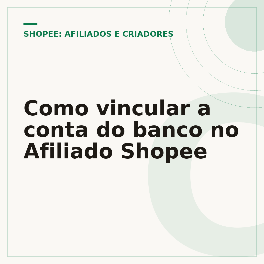 Como vincular a conta do banco no Afiliado Shopee