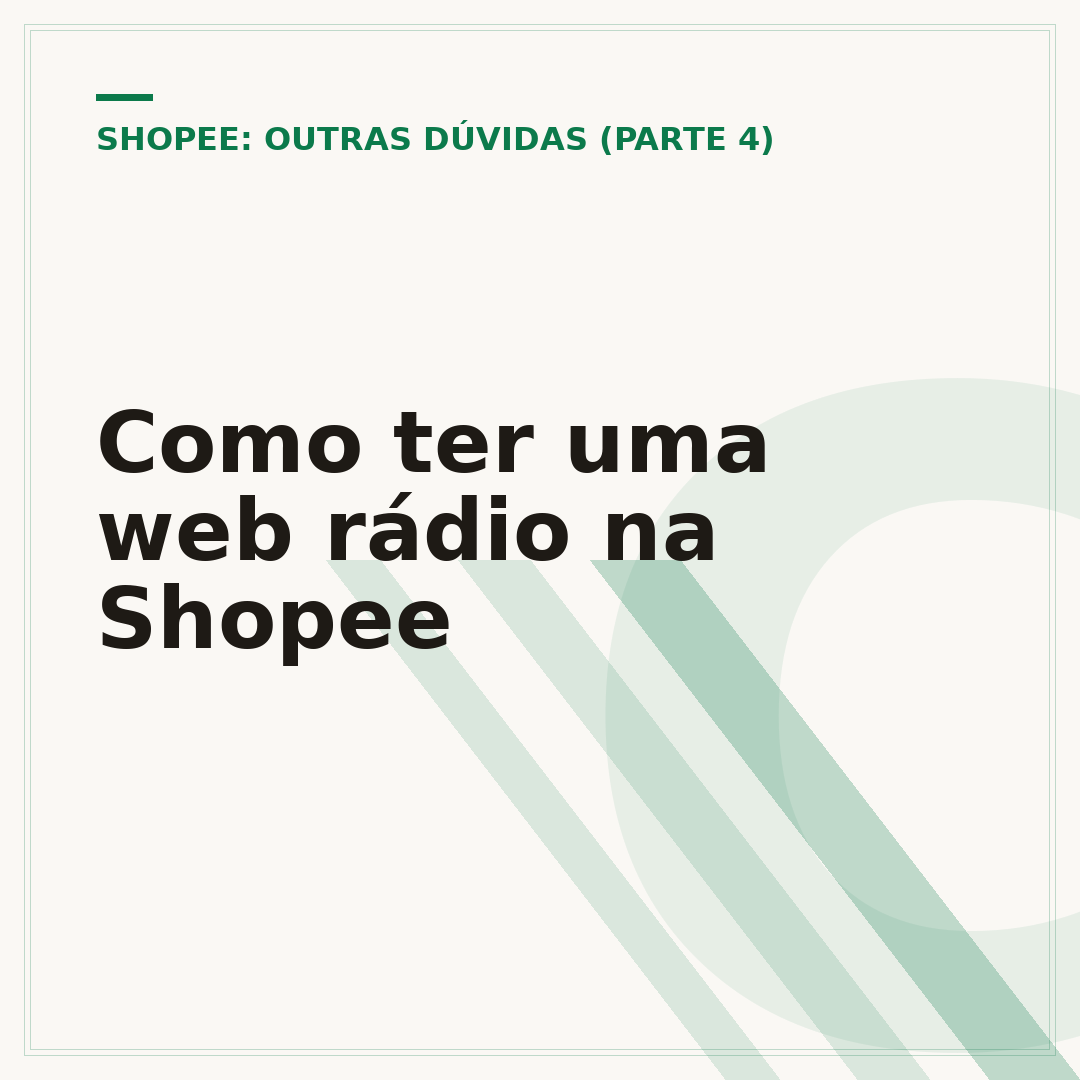 Como ter uma web rádio na Shopee